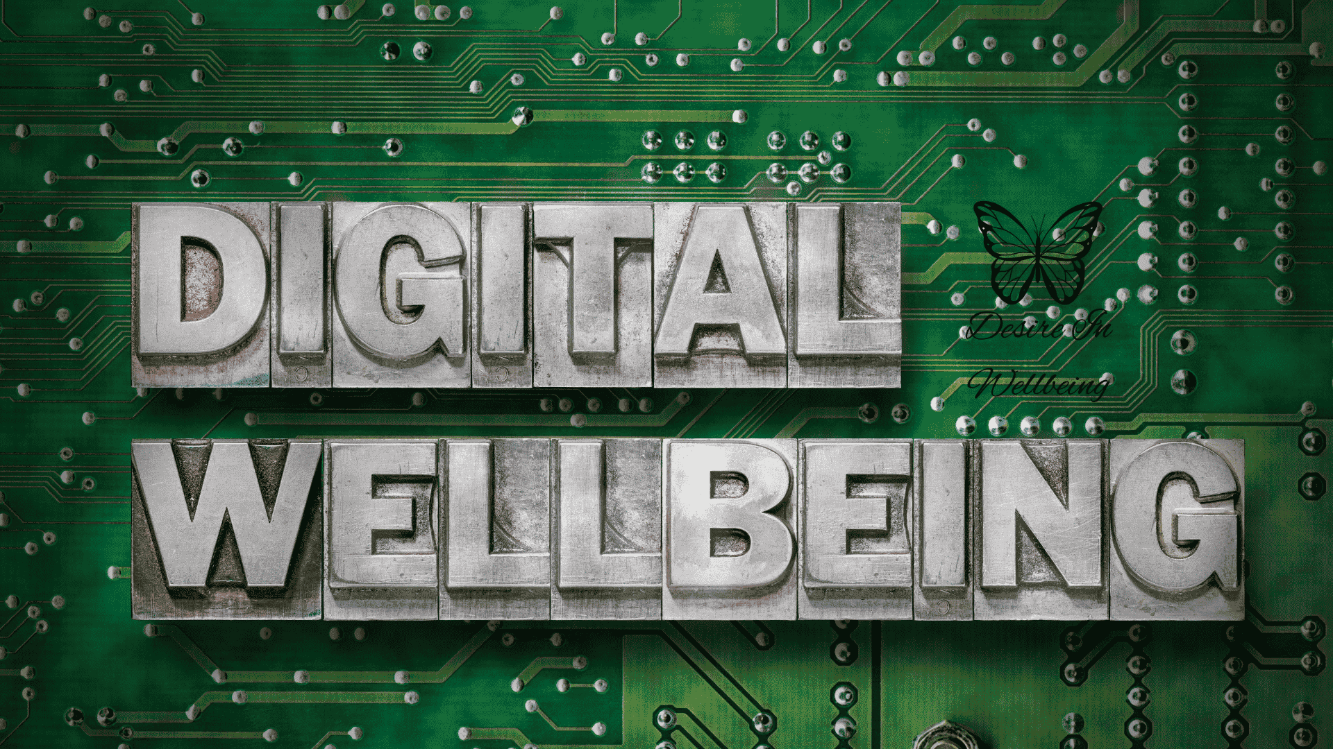 Wellbeing (Digital)